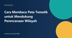 membaca peta tematik